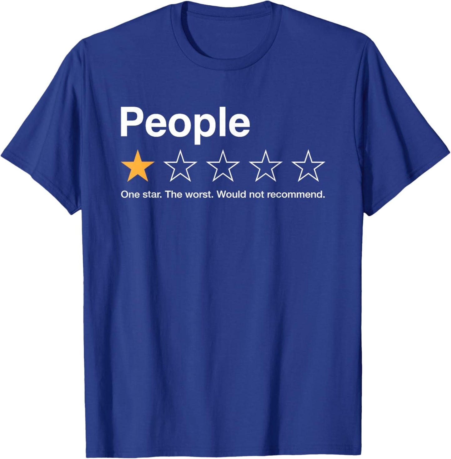 People One Star Rating Would Not Recommend Introvert T-Shirt - T-Shirt | Royal