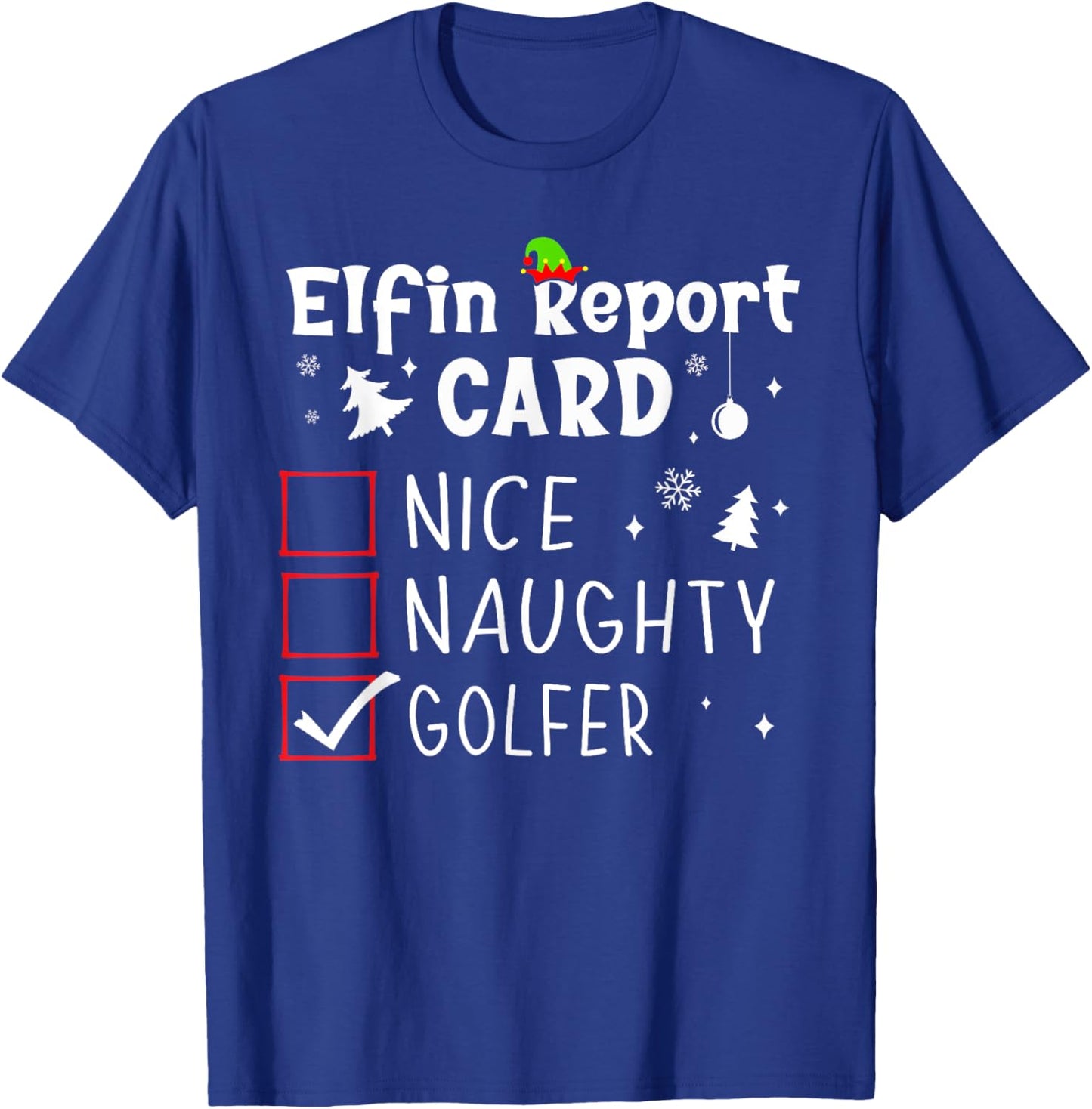 Golf Christmas Nice Naughty Funny Xmas List Golfer Golfing T-Shirt - T-Shirt | Royal