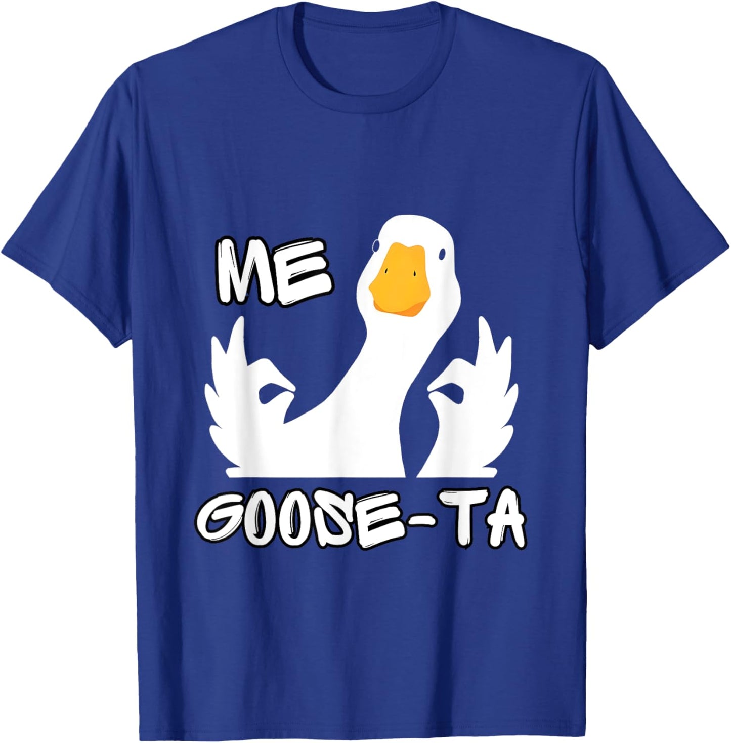 Me Goose Ta Mexican Funny Spanish Goose Pun T-Shirt - T-Shirt | Royal