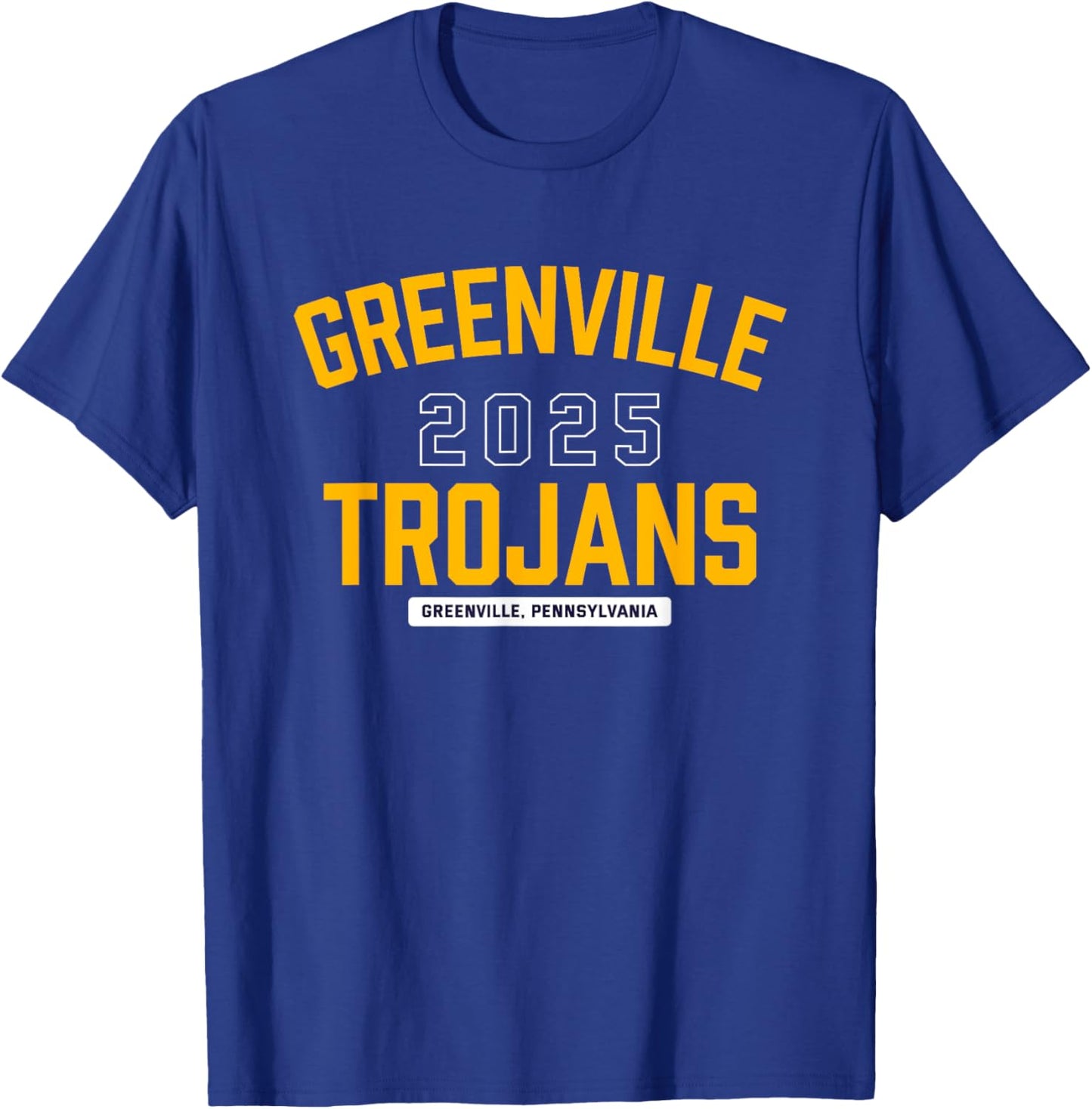 Greenville Trojans Greenville, Pennsylvania 2025 T-Shirt - T-Shirt | Royal