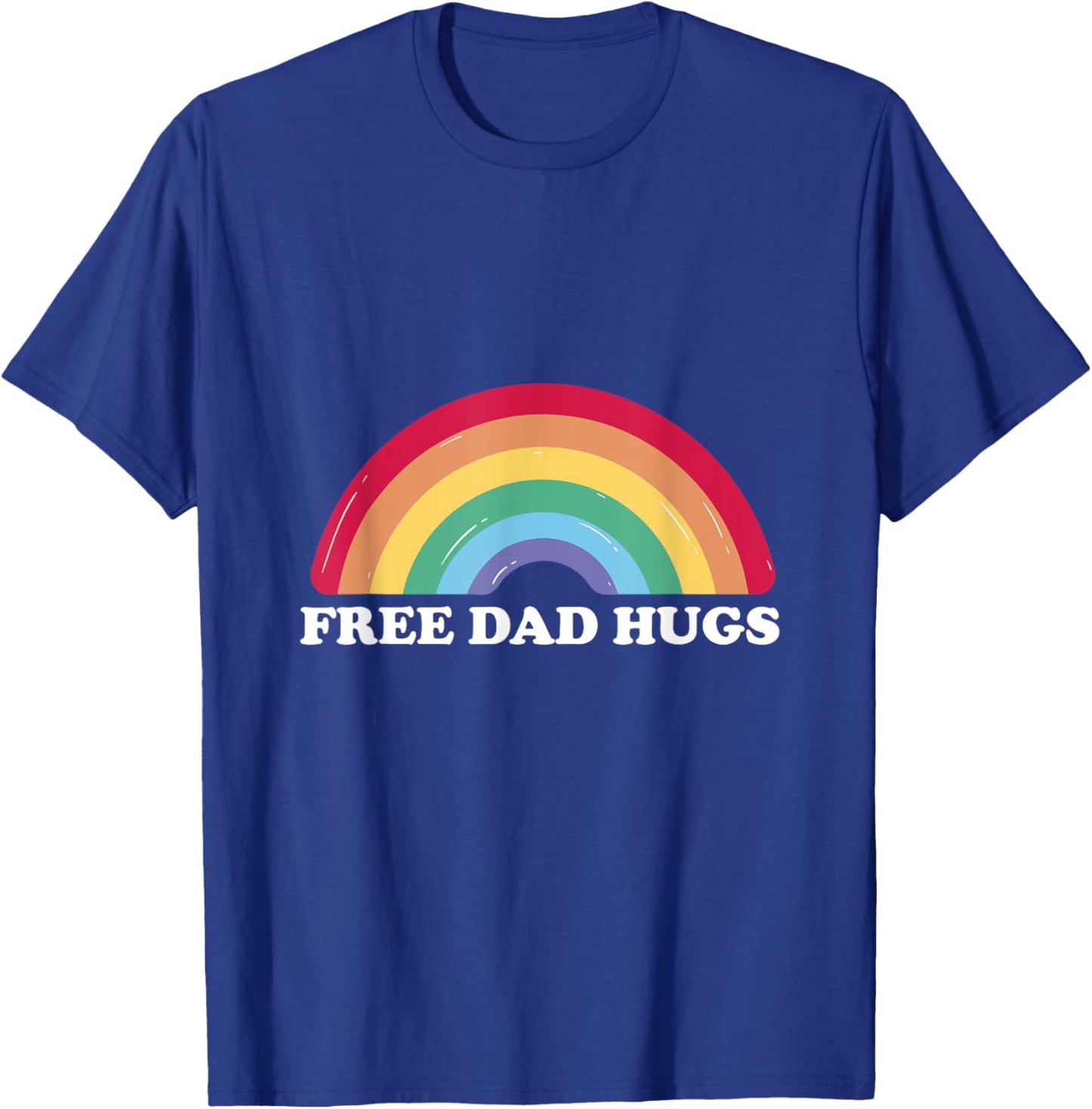 Free Dad Hugs Pride T-Shirt - T-Shirt | Royal
