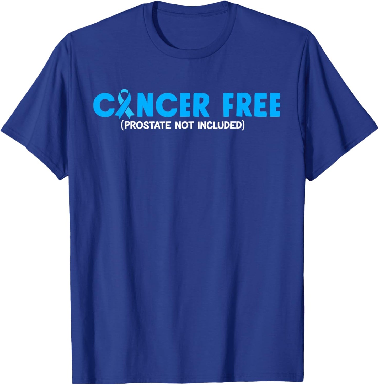 Prostate Cancer Free- Prostate Cancer Awareness Ribbon T-Shirt - T-Shirt | Royal
