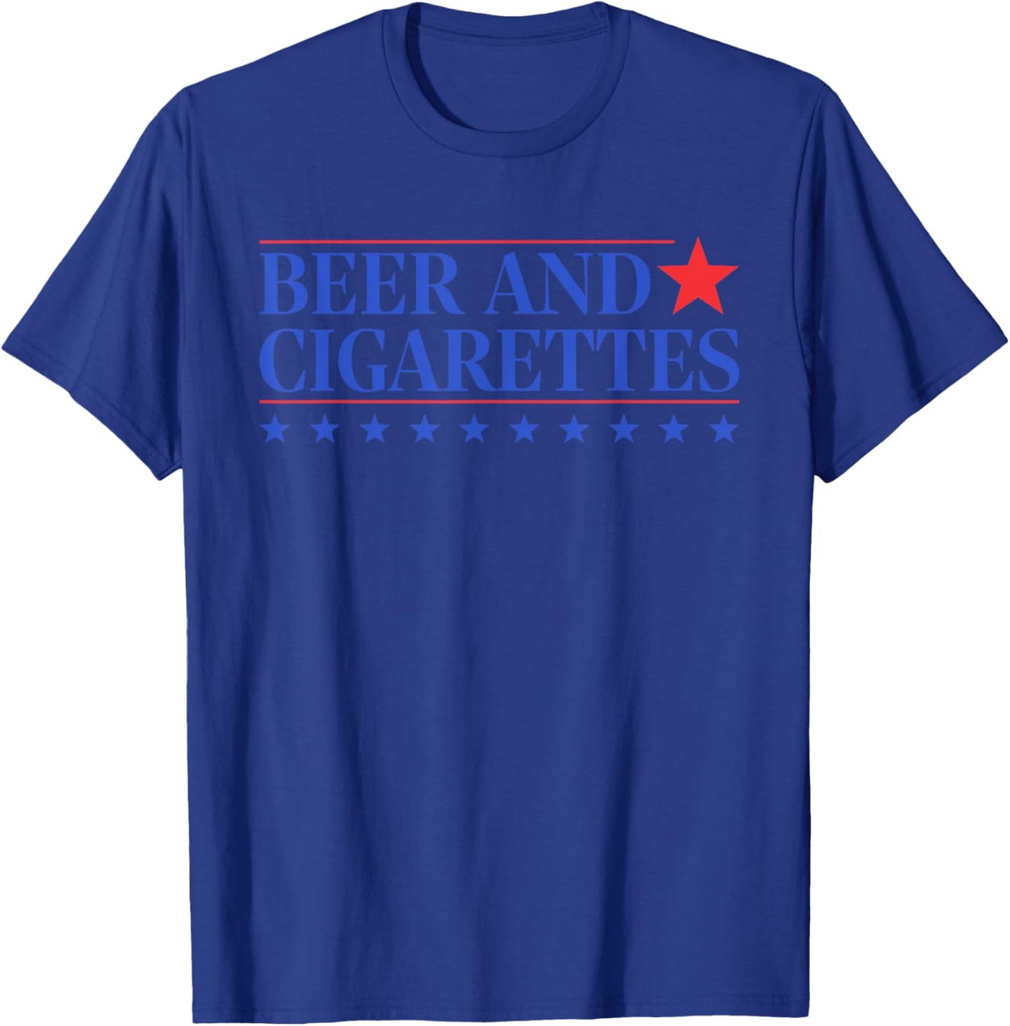 Beer And Cigarettes Drinking Smoking Lover T-Shirt - T-Shirt | Royal