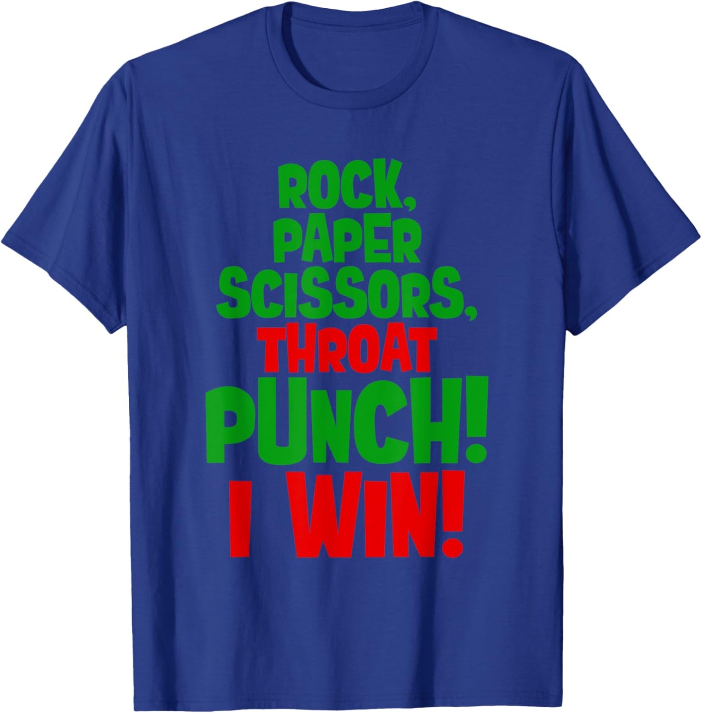 rock paper scissors throat punch I win green hand costume T-Shirt - T-Shirt | Royal