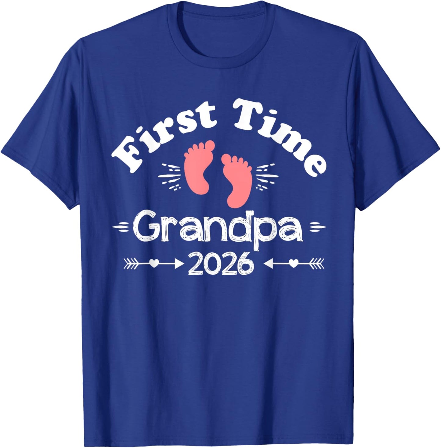 First Time Grandpa 2026 Grandpa Family New Baby Girl T-Shirt - T-Shirt | Royal