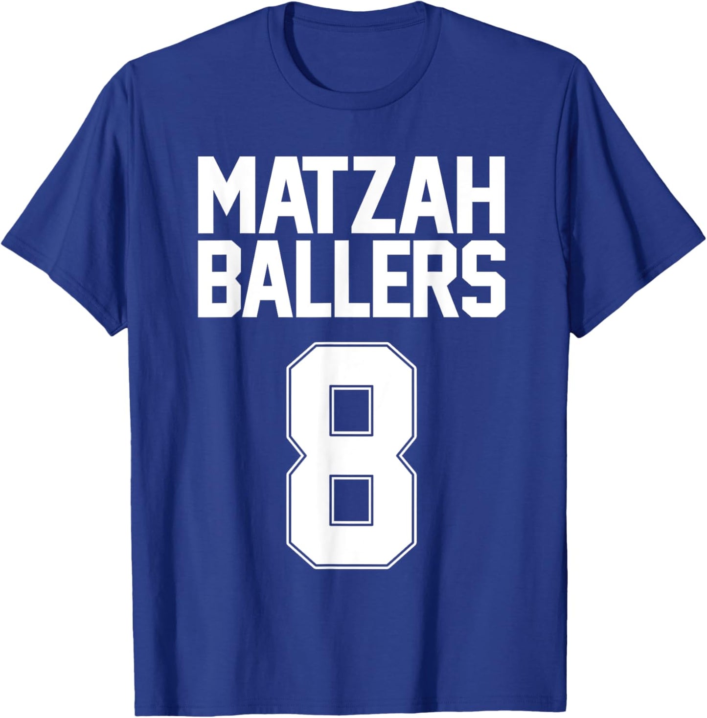 Matzah Baller 8 Funny Jewish Basketball Team Matzo Balls T-Shirt - T-Shirt | Royal