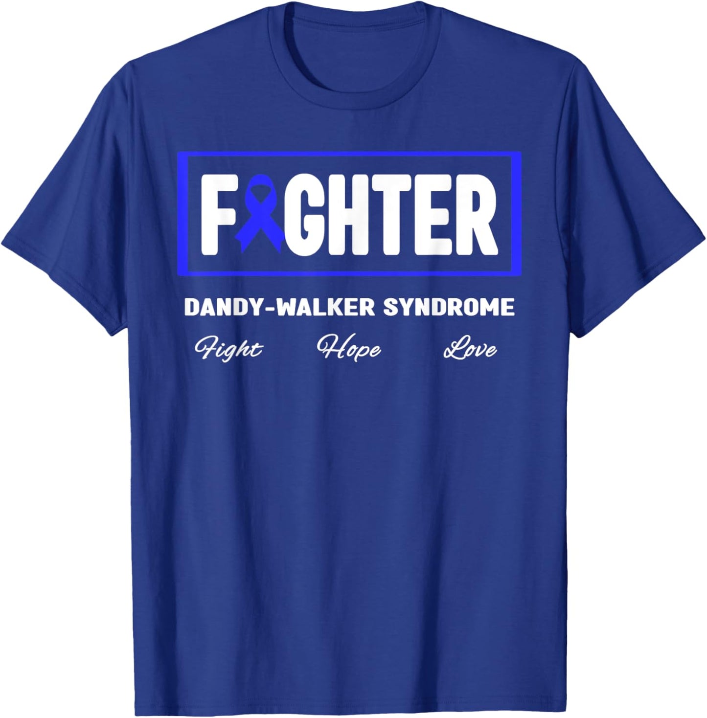 Blue Ribbon Fighter Shirt - Dandy-Walker Syndrome Awareness T-Shirt - T-Shirt | Royal