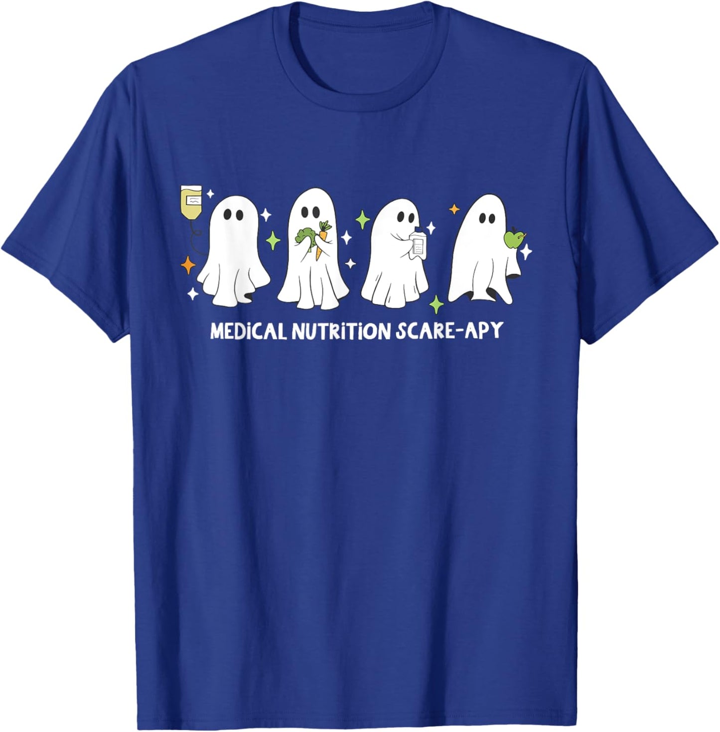 Funny Ghost Medical Nutrition Scare-apy Halloween Nurse T-Shirt - T-Shirt | Royal
