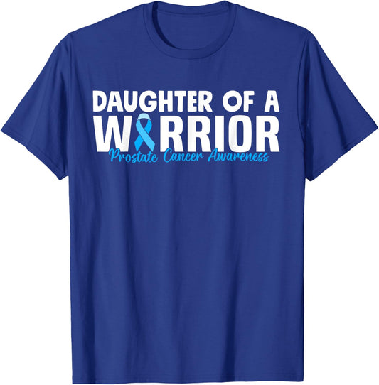 Daughter Of A Warrior Prostate Cancer Blue Ribbon Awareness T-Shirt - T-Shirt | Royal