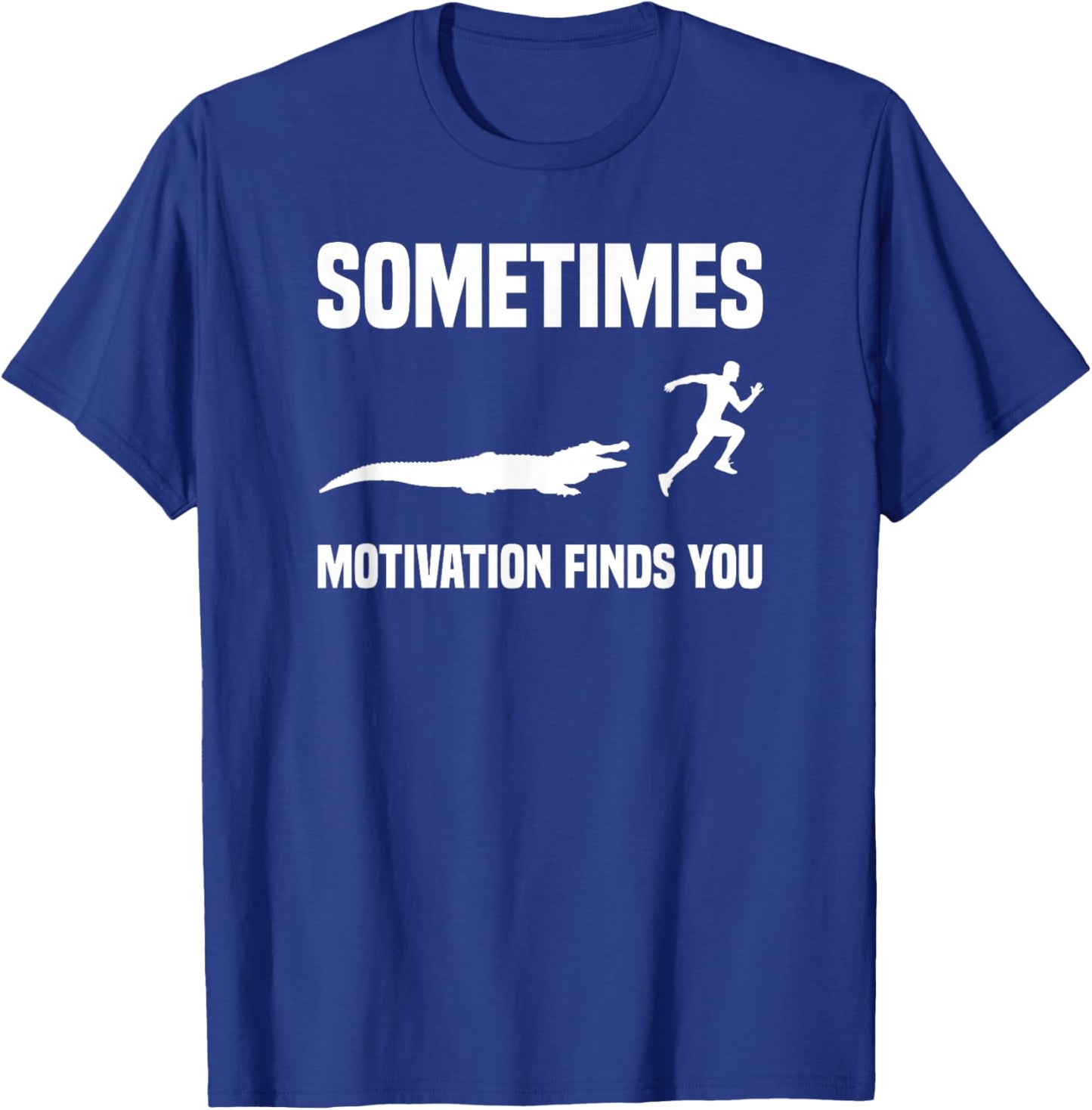 Funny Running Sport Runner Alligator Motivation Finds You T-Shirt - T-Shirt | Royal