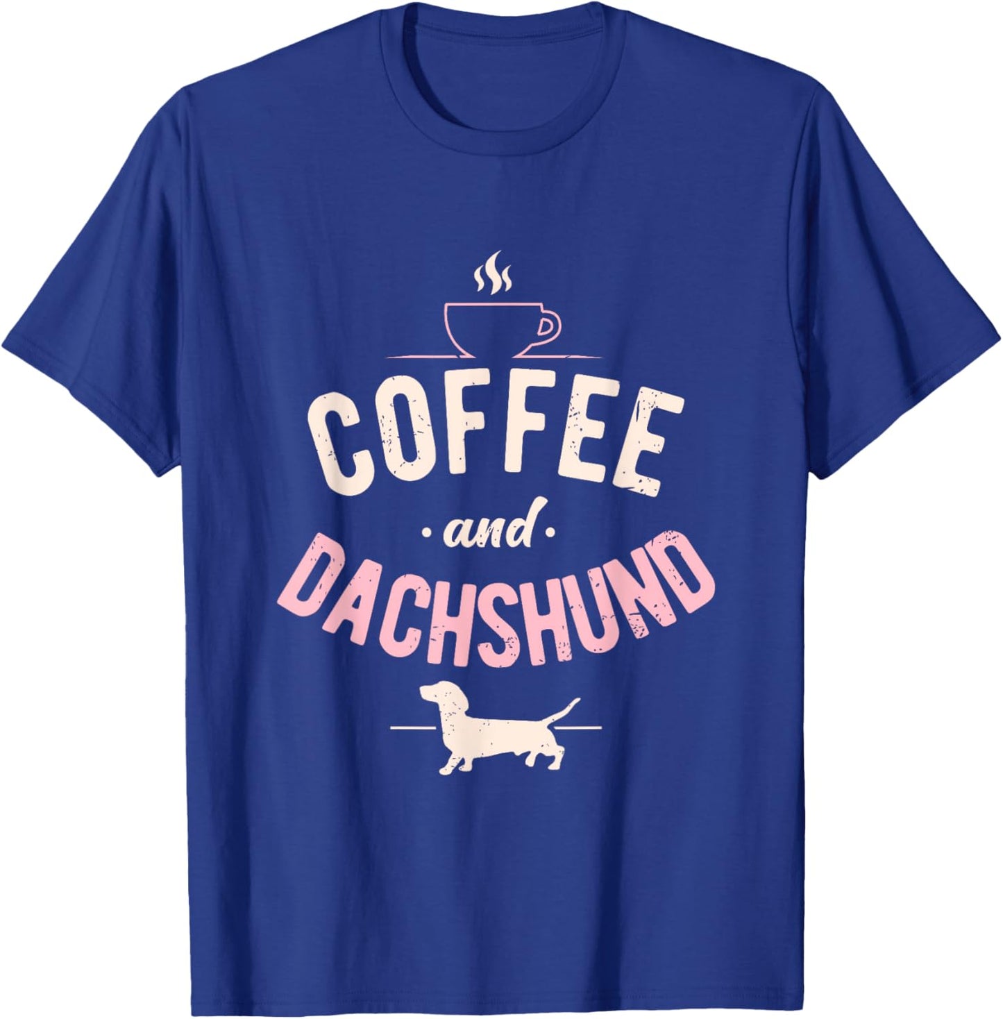 Weenie Dog Lover Coffee And Dachshund Men Women T-Shirt - T-Shirt | Royal