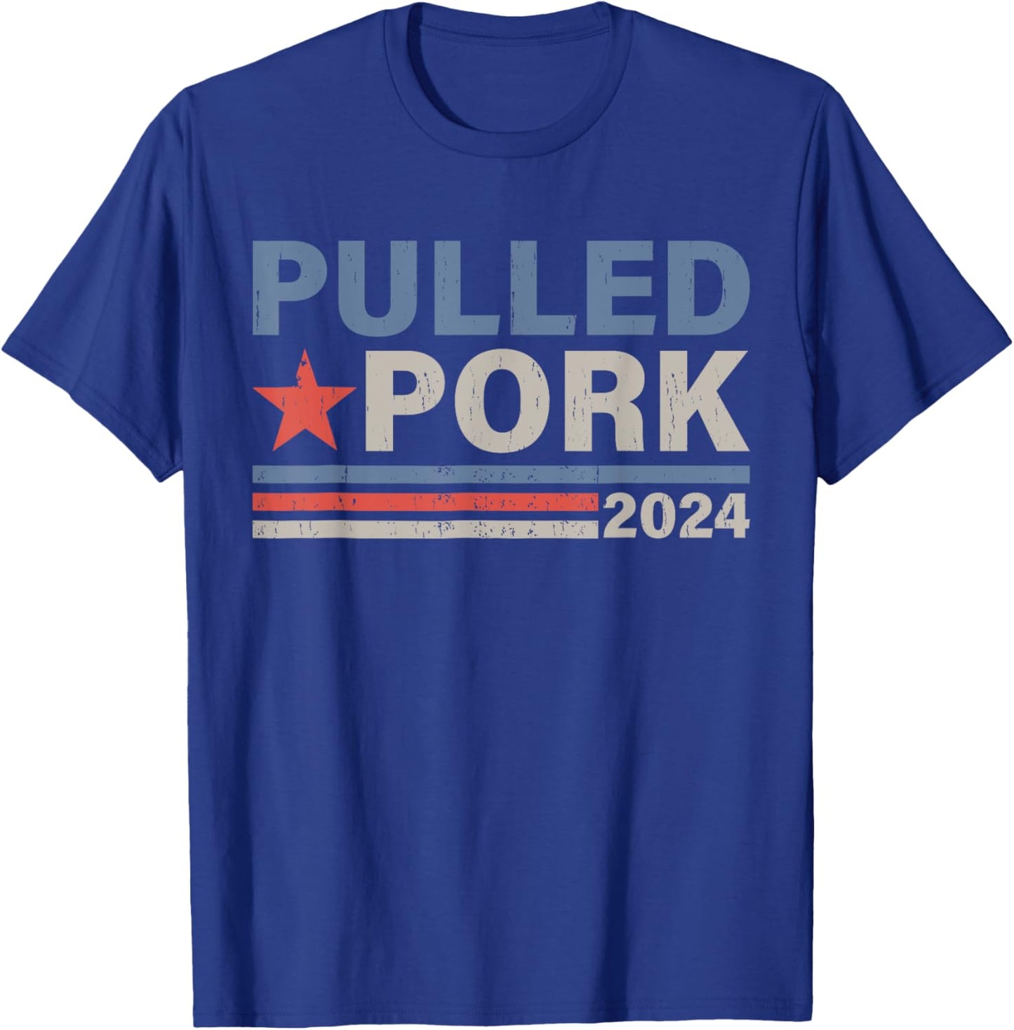 Pulled Pork '24 Funny BBQ Lover Political Election T-Shirt - T-Shirt | Royal