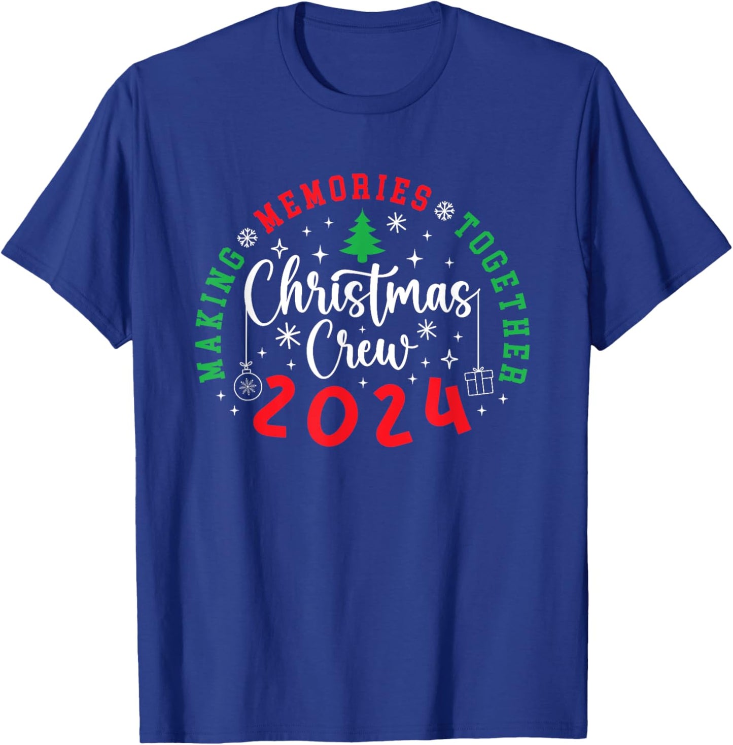 Christmas Crew 2024 Making Memories Together Xmas Pajamas T-Shirt - T-Shirt | Royal