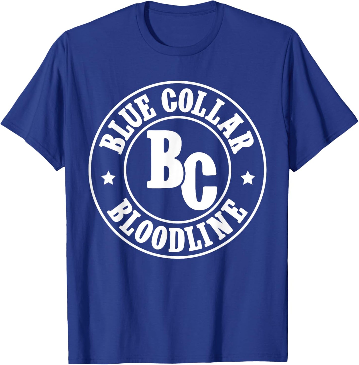 Blue Collar Bloodline Blue Collar Family Blue Collar T-Shirt - T-Shirt | Royal