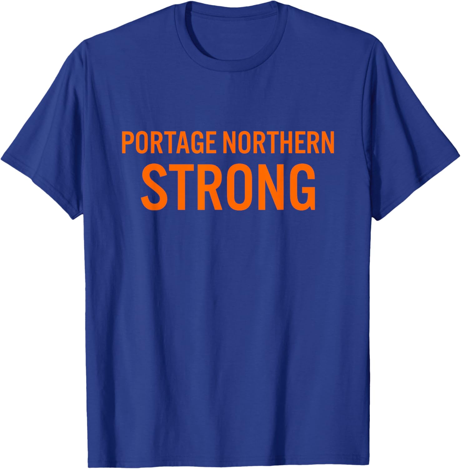 Portage Northern High School Strong T-Shirt - T-Shirt | Royal