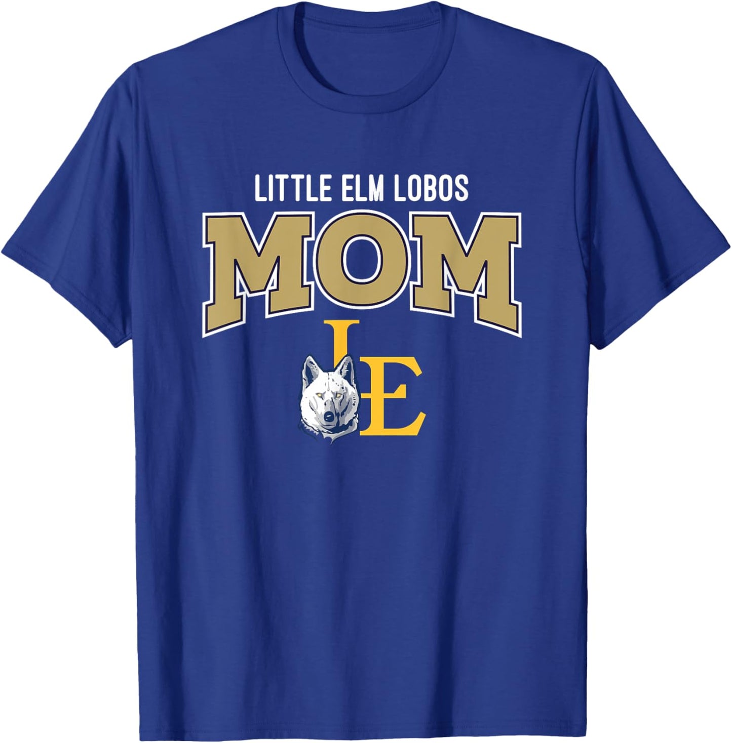 Little Elm Lobos Logo Mom HS T-Shirt - T-Shirt | Royal