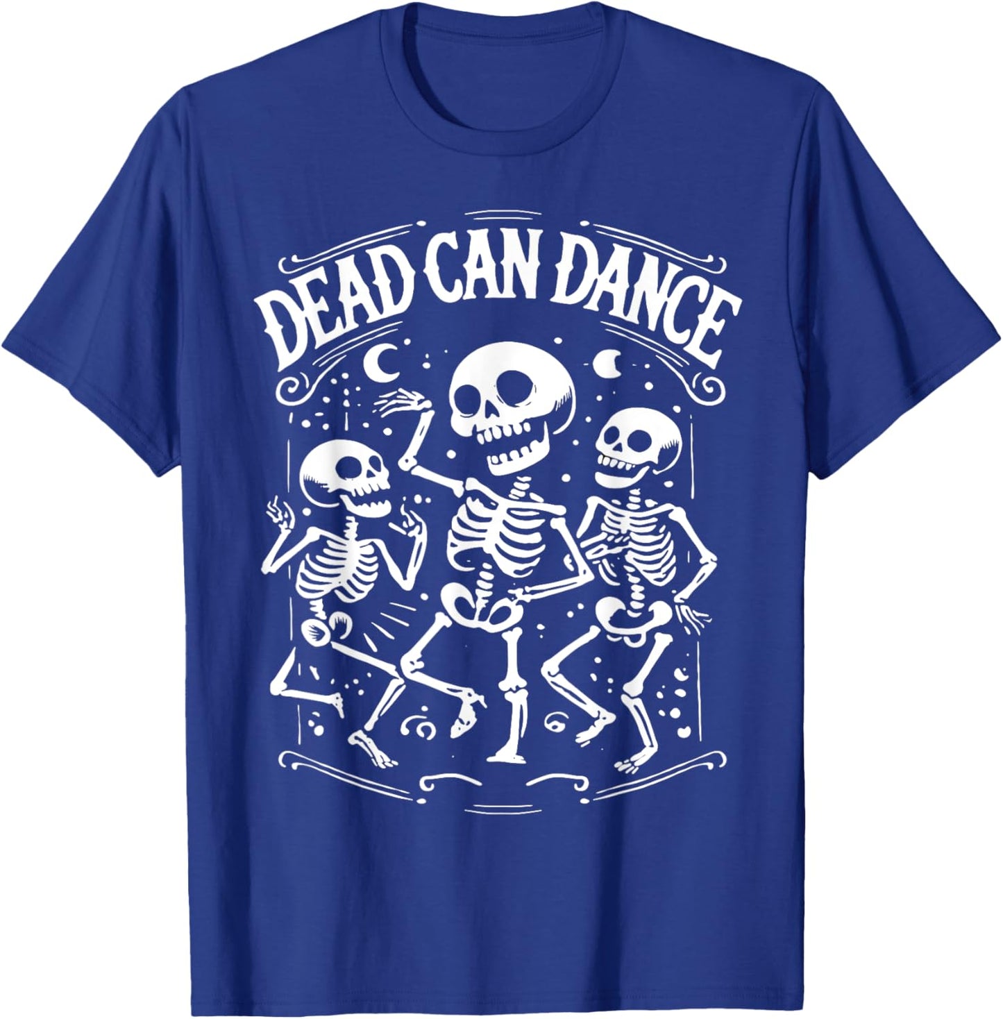 Dead Can Dance Dark Humor Goth Persons T-Shirt - T-Shirt | Royal