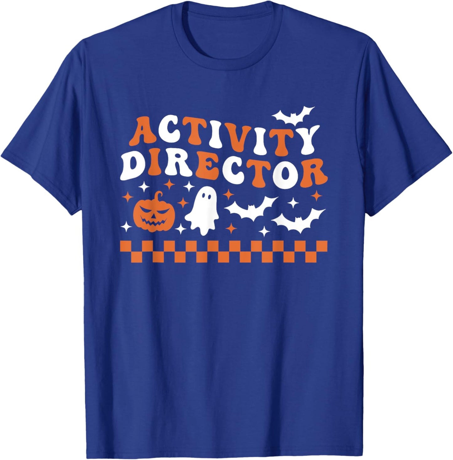 Activity Director Halloween Nursing Home Senior Living T-Shirt - T-Shirt | Royal
