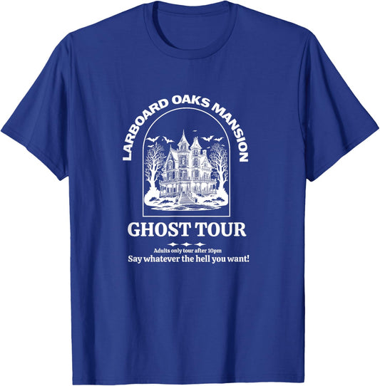Larboard Oaks Mansion Ghost Tour - I think you should leave T-Shirt - T-Shirt | Royal