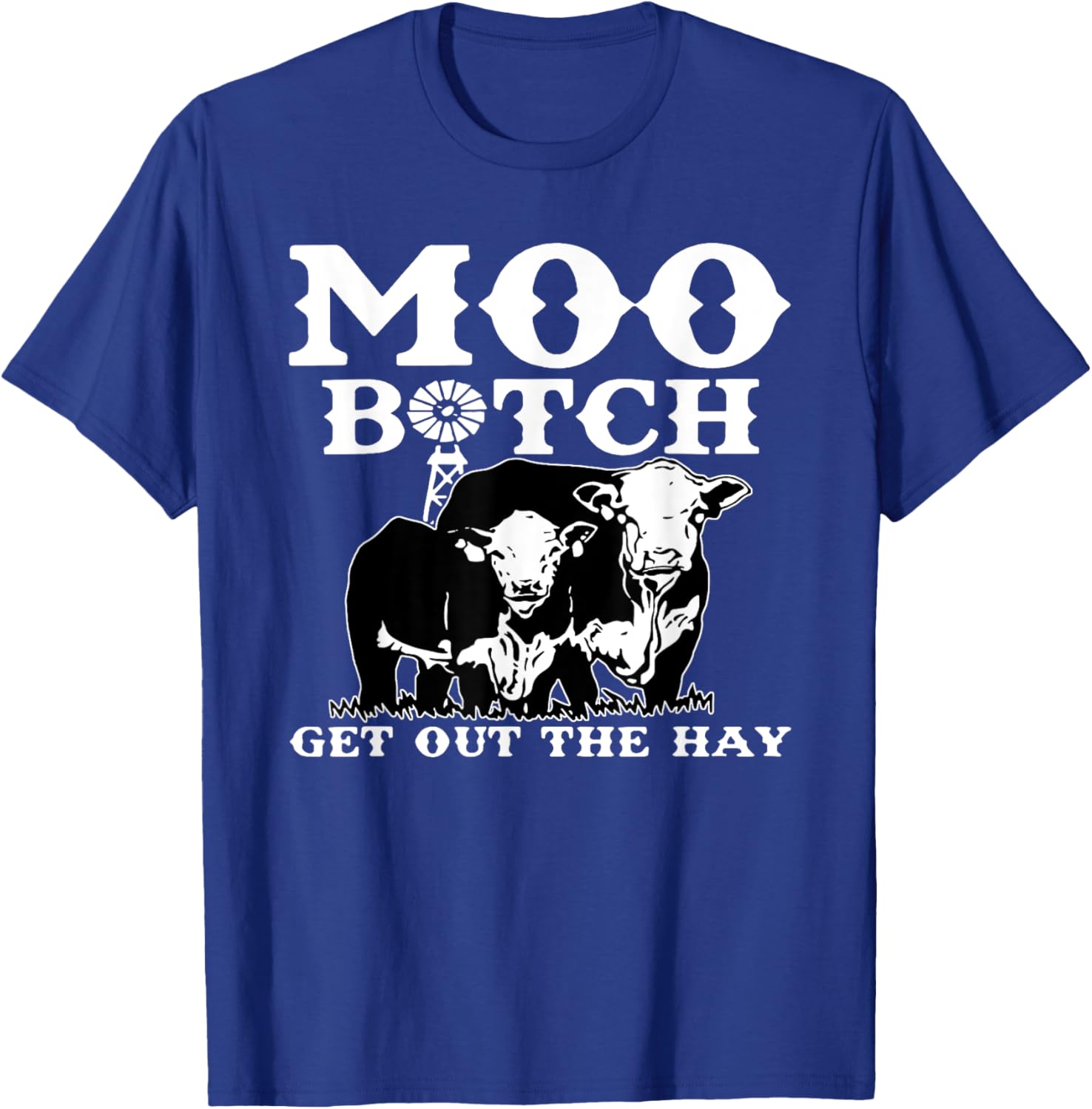 Vintage Moo Bitch Get Out The Hay Farm Life, Cute Farm Life T-Shirt - T-Shirt | Royal