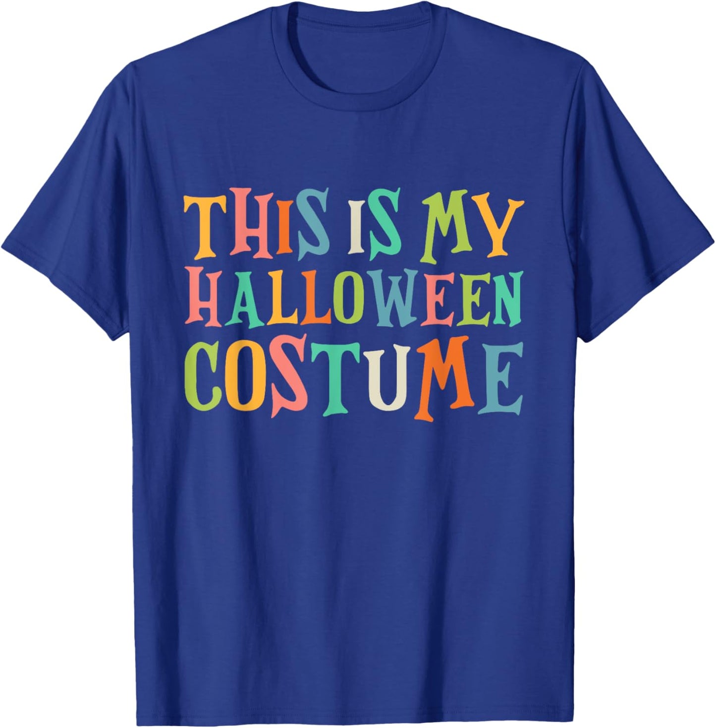This Is My Halloween Costume T-Shirt - T-Shirt | Royal