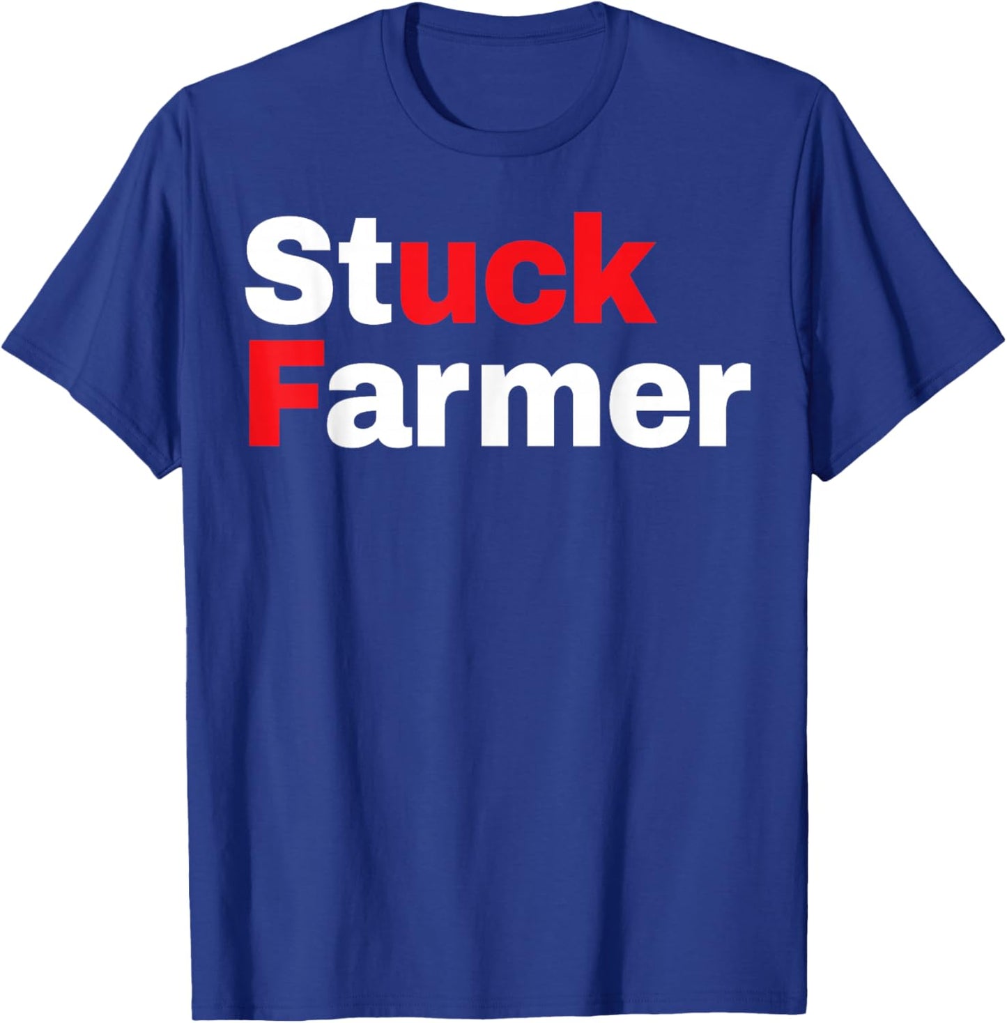 Stuck Farmer T-Shirt - T-Shirt | Royal
