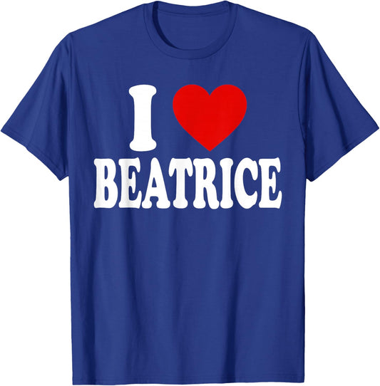 I Heart Love Beatrice T-Shirt - T-Shirt | Royal