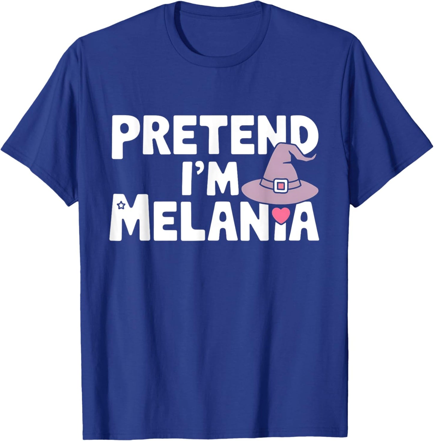 Pretend I'm Melania Easy Halloween Costume Trump 2024 T-Shirt - T-Shirt | Royal