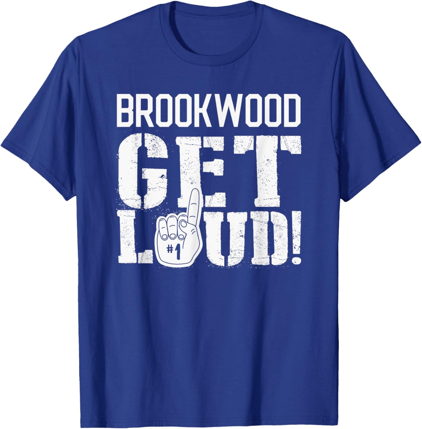 Brookwood High School Get Loud! T-Shirt - T-Shirt | Royal
