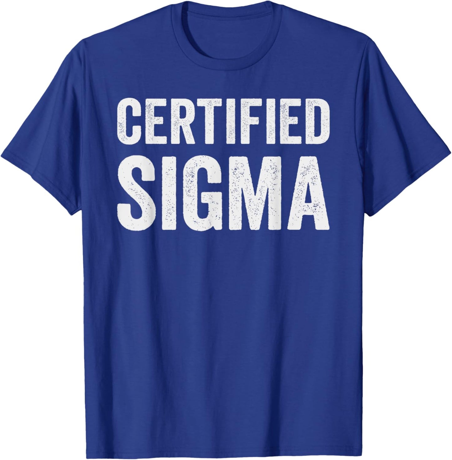 Certified Sigma T-Shirt - T-Shirt | Royal