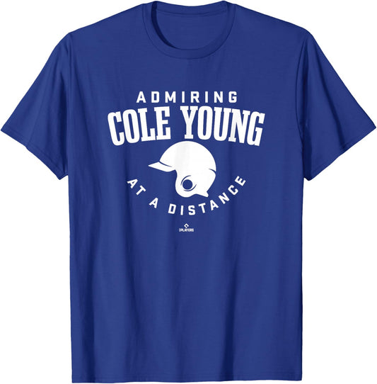 Admiring at a Distance Cole Young Prospect Baseball Fan Gear T-Shirt - T-Shirt | Royal