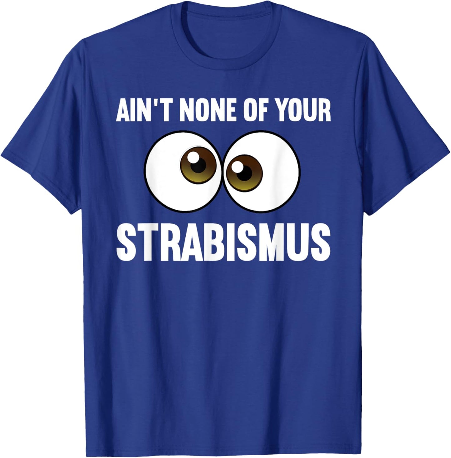 Funny Eye Surgeon Design Women Strabismus Optometry T-Shirt - T-Shirt | Royal