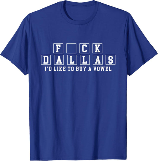 Funny Football Gifts, I Hate Dallas Sucks Beat Dallas Gifts T-Shirt - T-Shirt | Royal