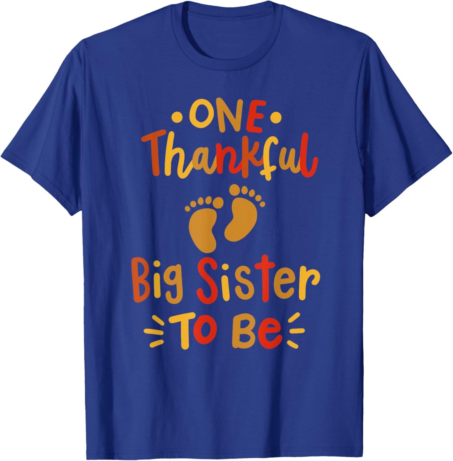 Thanksgiving Family Pregnancy Announcement Thankful Sister T-Shirt - T-Shirt | Royal