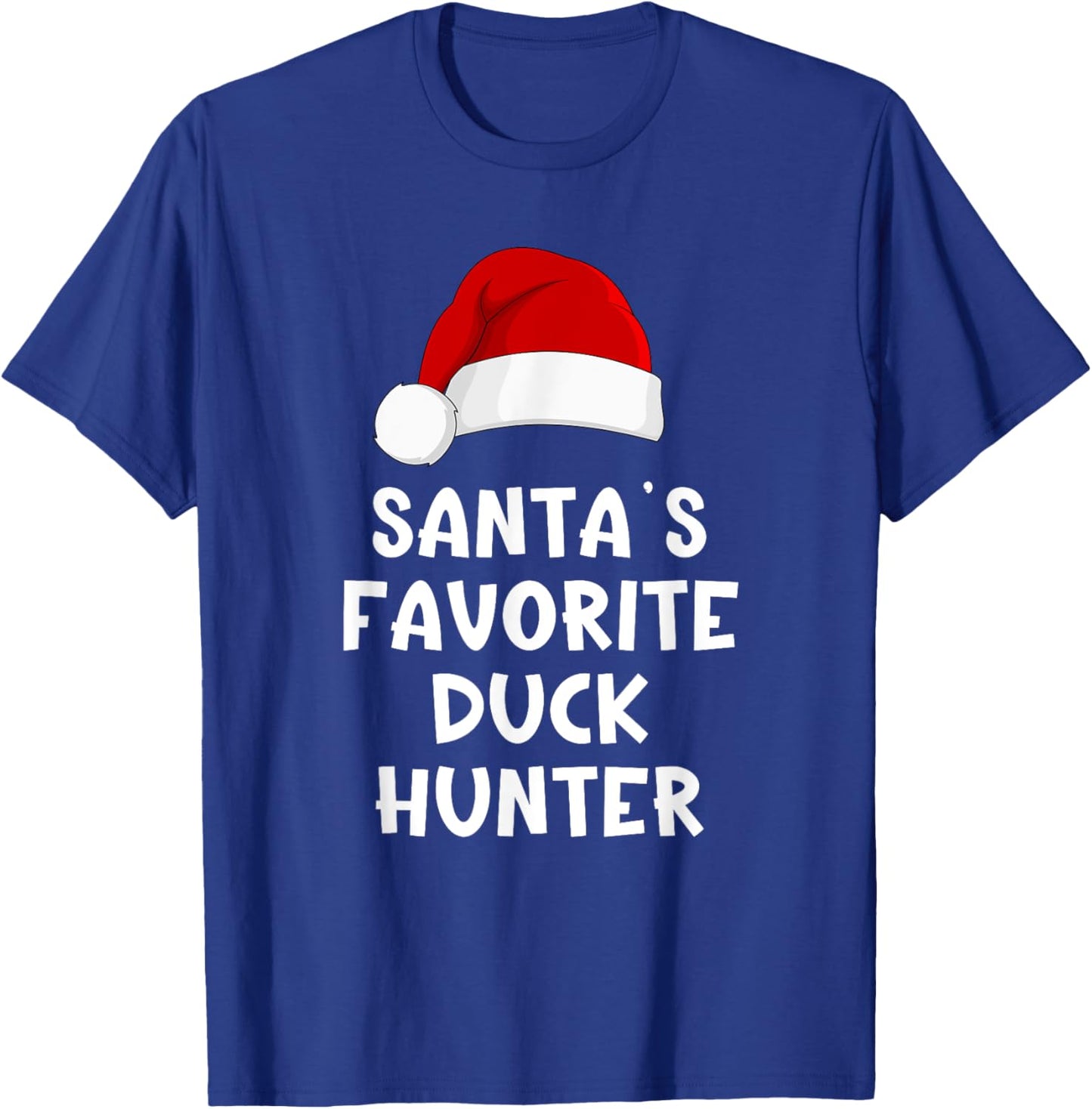 Christmas Santa's Favorite Duck Hunter Funny Pajama Hunting T-Shirt - T-Shirt | Royal
