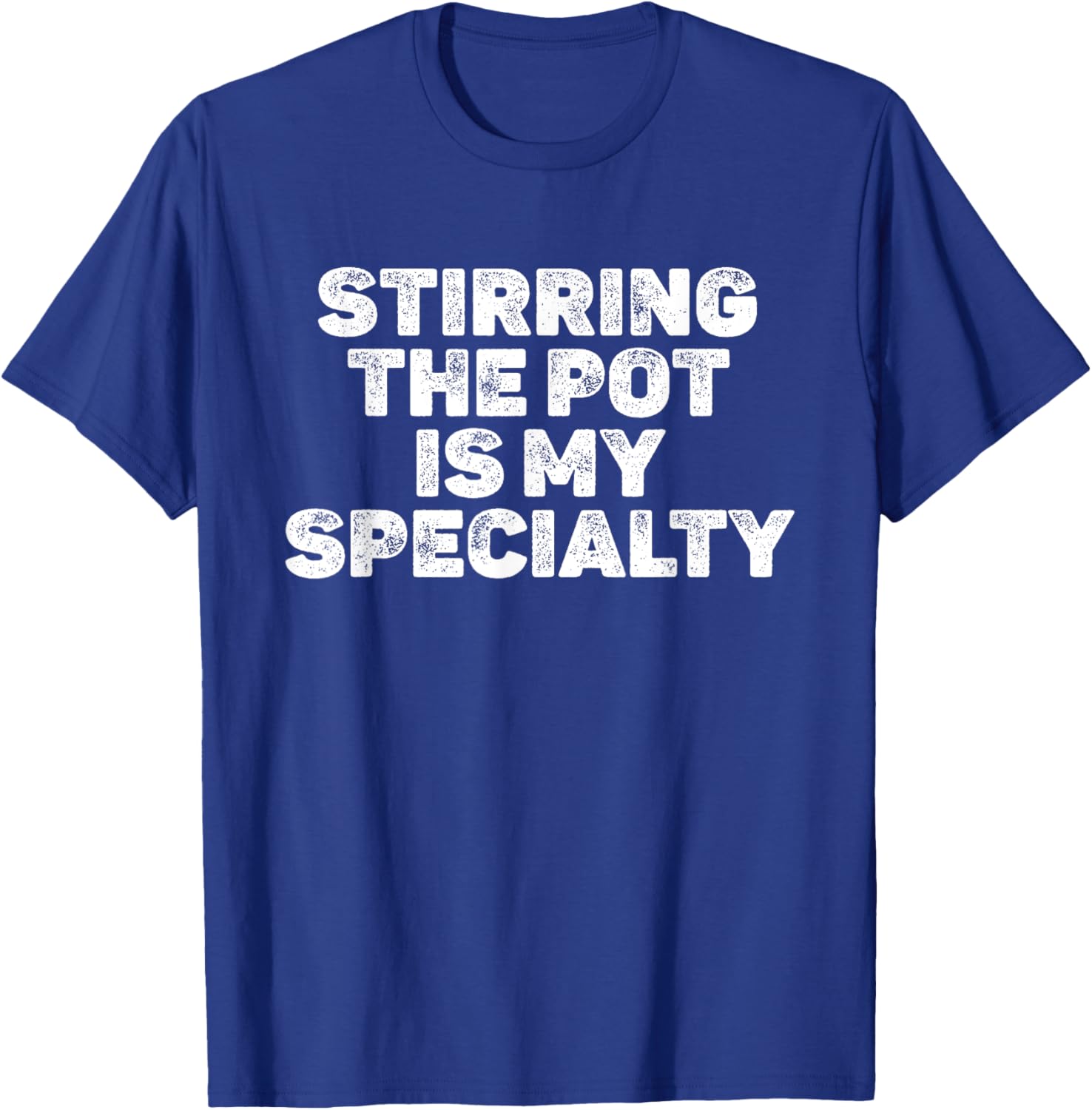 Stirring The Pot Is My Specialty Funny Halloween T-Shirt - T-Shirt | Royal
