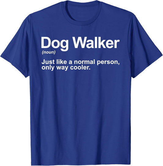 Funny Dog Walker Design Women Pet Walker Dog Walking T-Shirt - T-Shirt | Royal