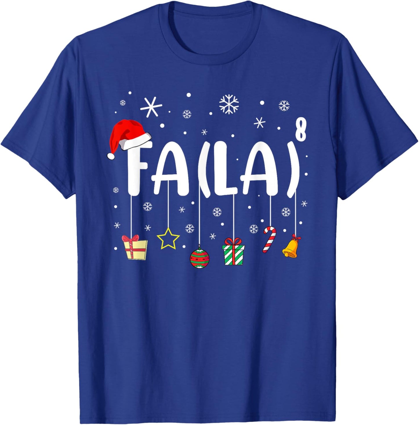 FA (LA)8 Christmas Santa Fa La Math Teacher Xmas Holiday T-Shirt - T-Shirt | Royal