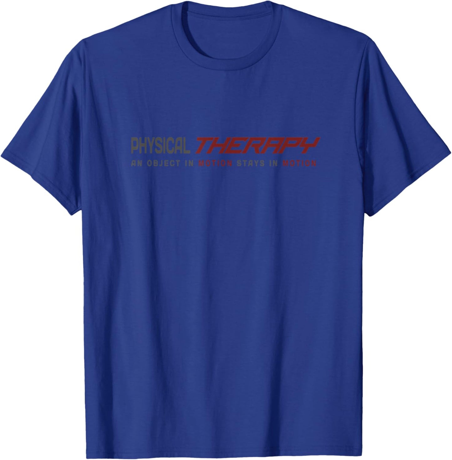 Physical Therapy - PT - Professional Physical Therapist T-Shirt - T-Shirt | Royal