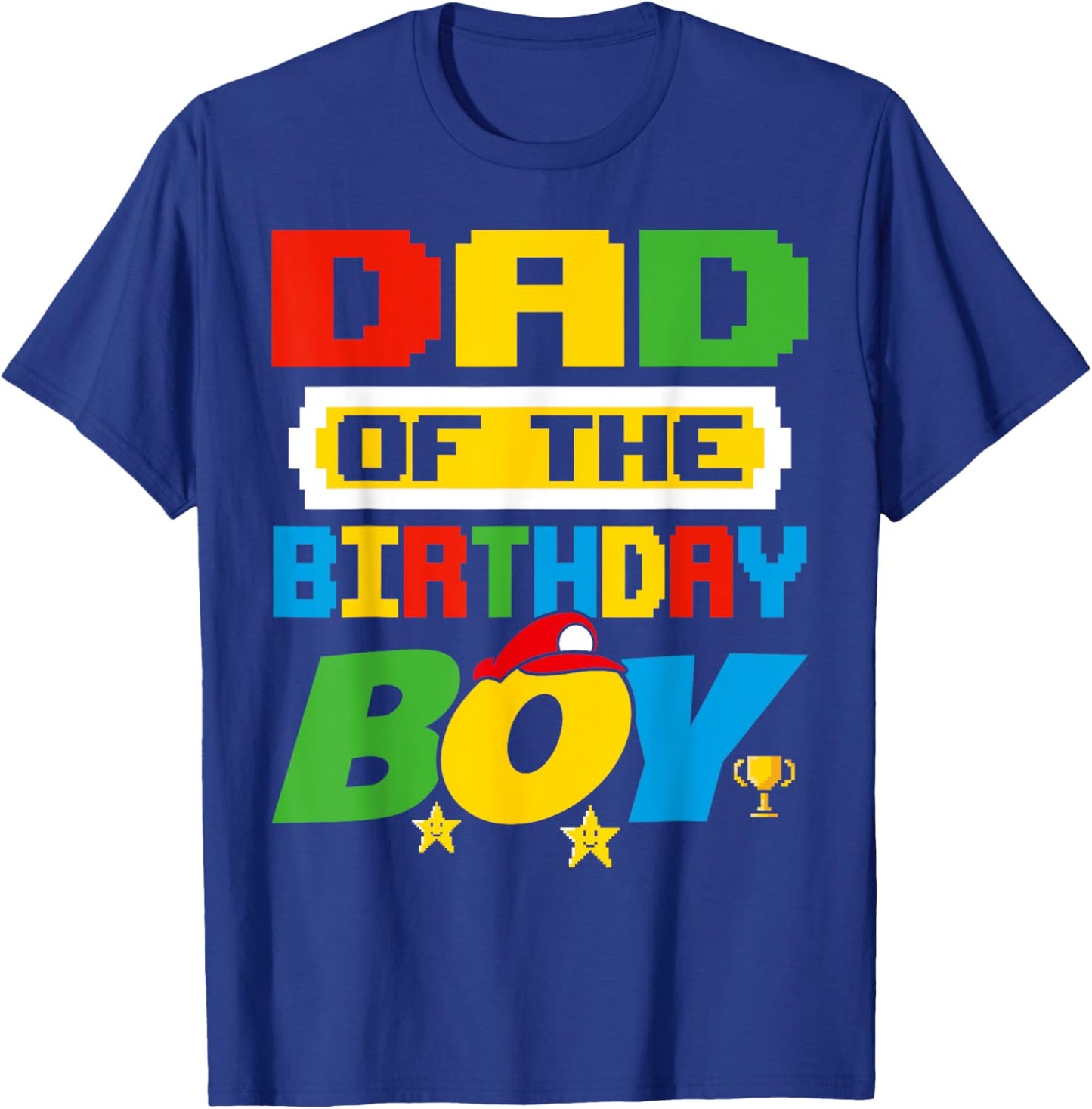 Dad Of The Birthday Boy Game Gaming Dad And Mom Family T-Shirt - T-Shirt | Royal