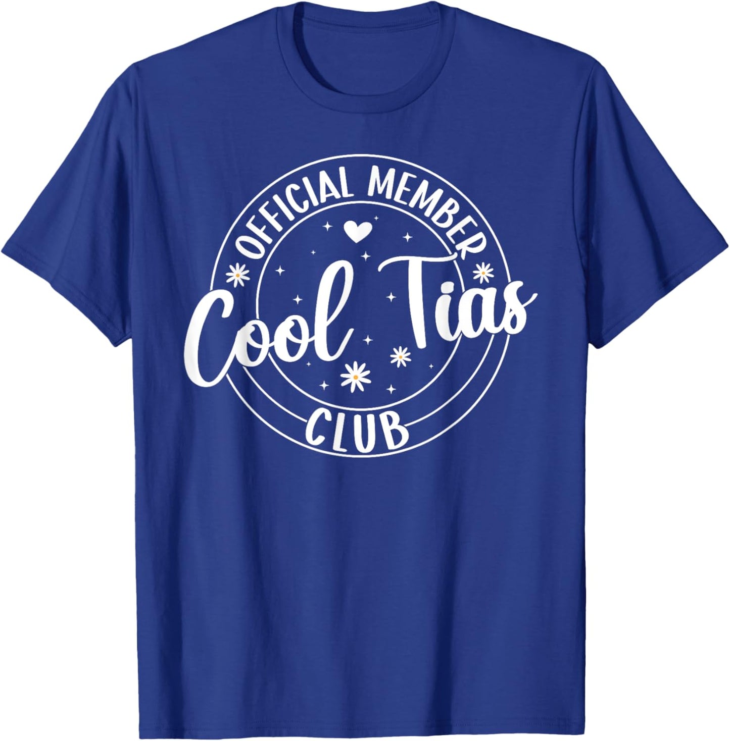 Cool Tias Club Tia Aunt Funny Tia Auntie T-Shirt - T-Shirt | Royal