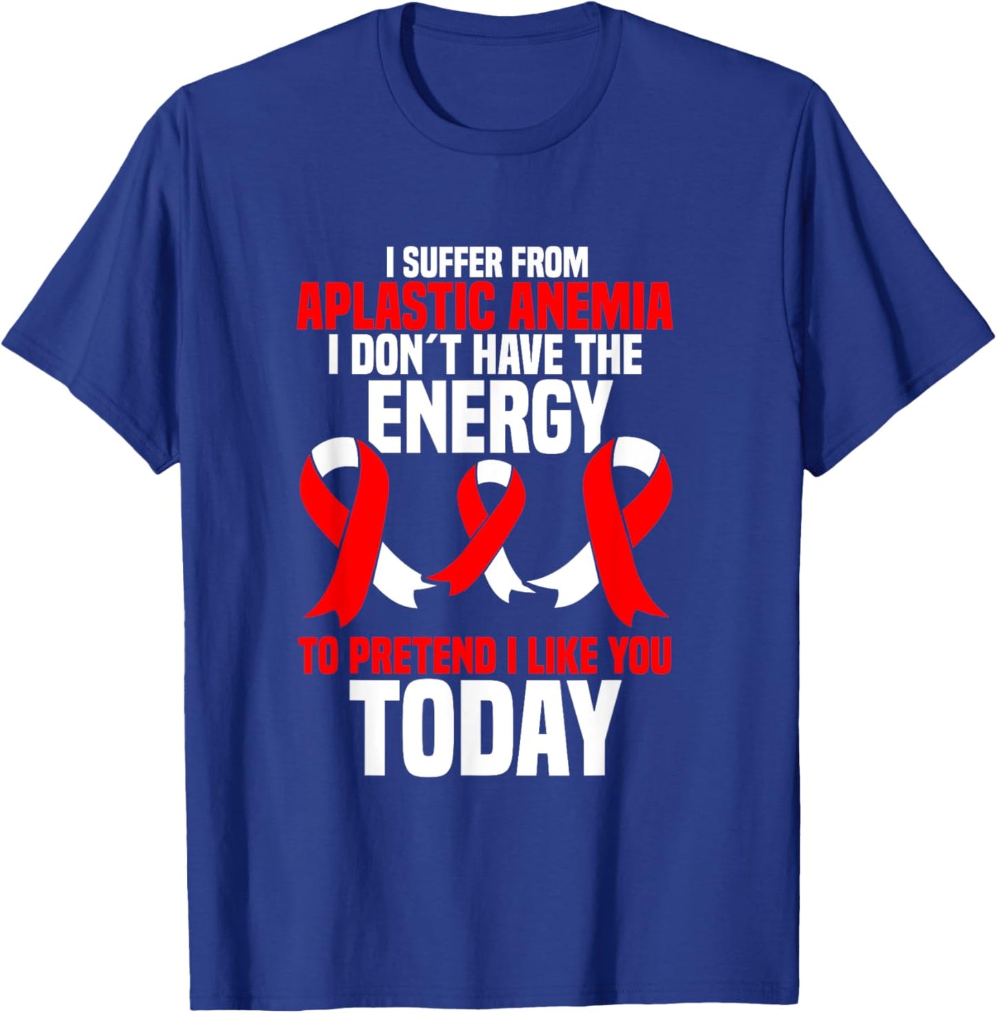 Anemia Survivor Awareness Product Aplastic Anemia Warrior T-Shirt - T-Shirt | Royal