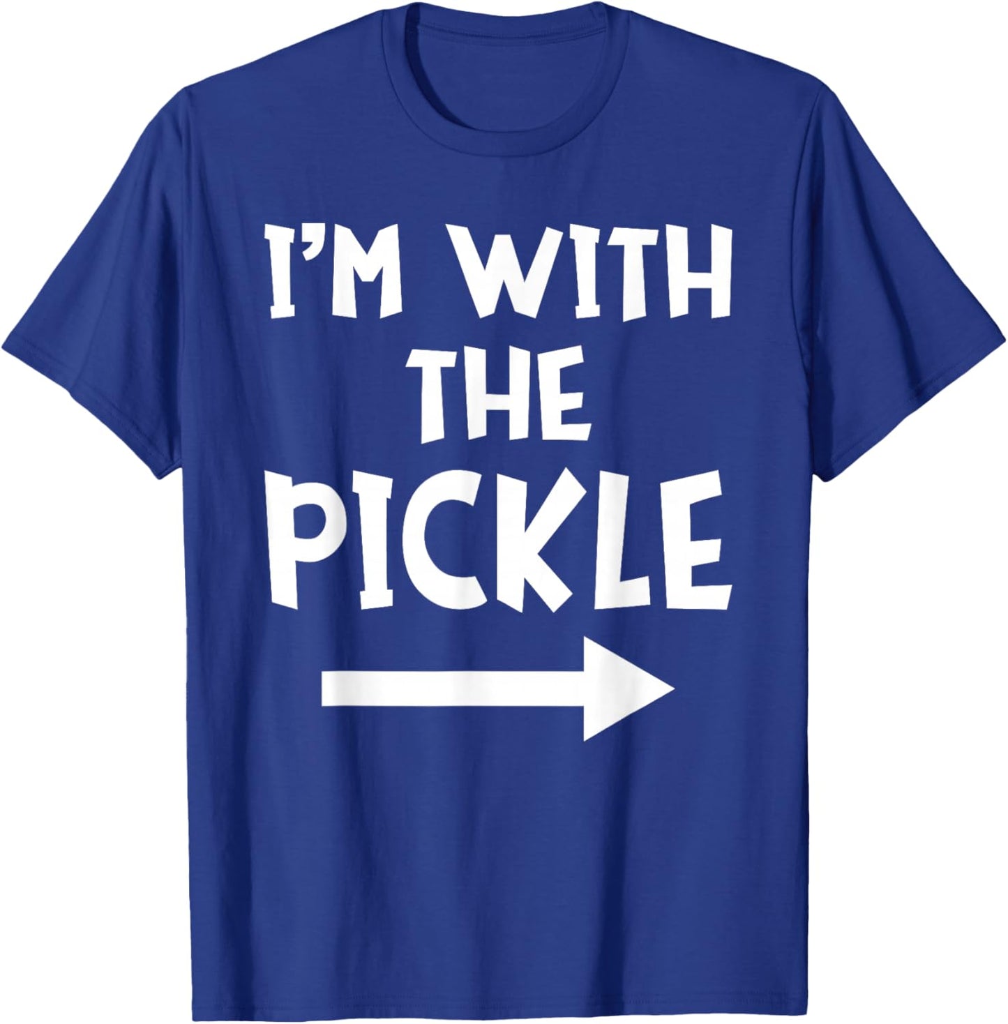 I'm With The Pickle Funny Matching Easy Halloween Costume T-Shirt - T-Shirt | Royal