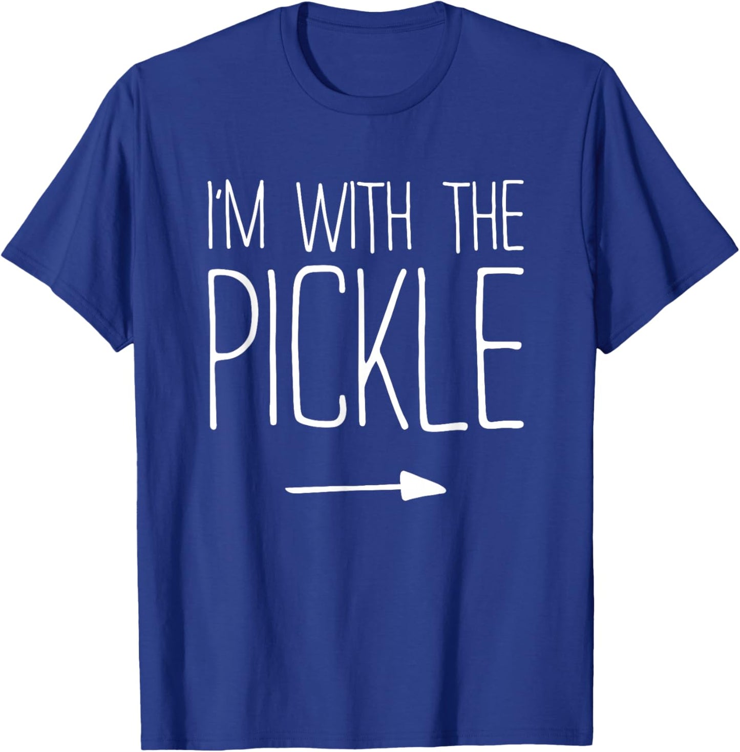 I'm With The Pickle Shirt Adult Kids Men Women Costume T-Shirt - T-Shirt | Royal