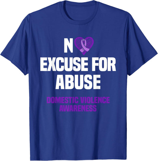 No Excuse For Abuse - Domestic Violence Awareness Support T-Shirt - T-Shirt | Royal
