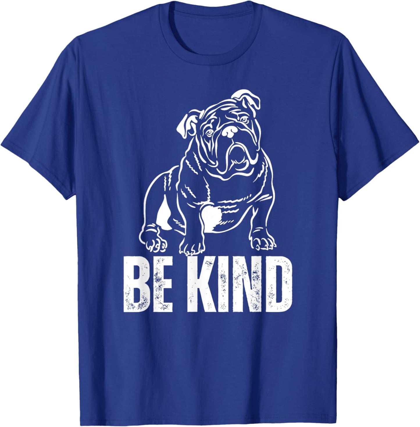 Be Kind English Bulldog T-Shirt - T-Shirt | Royal