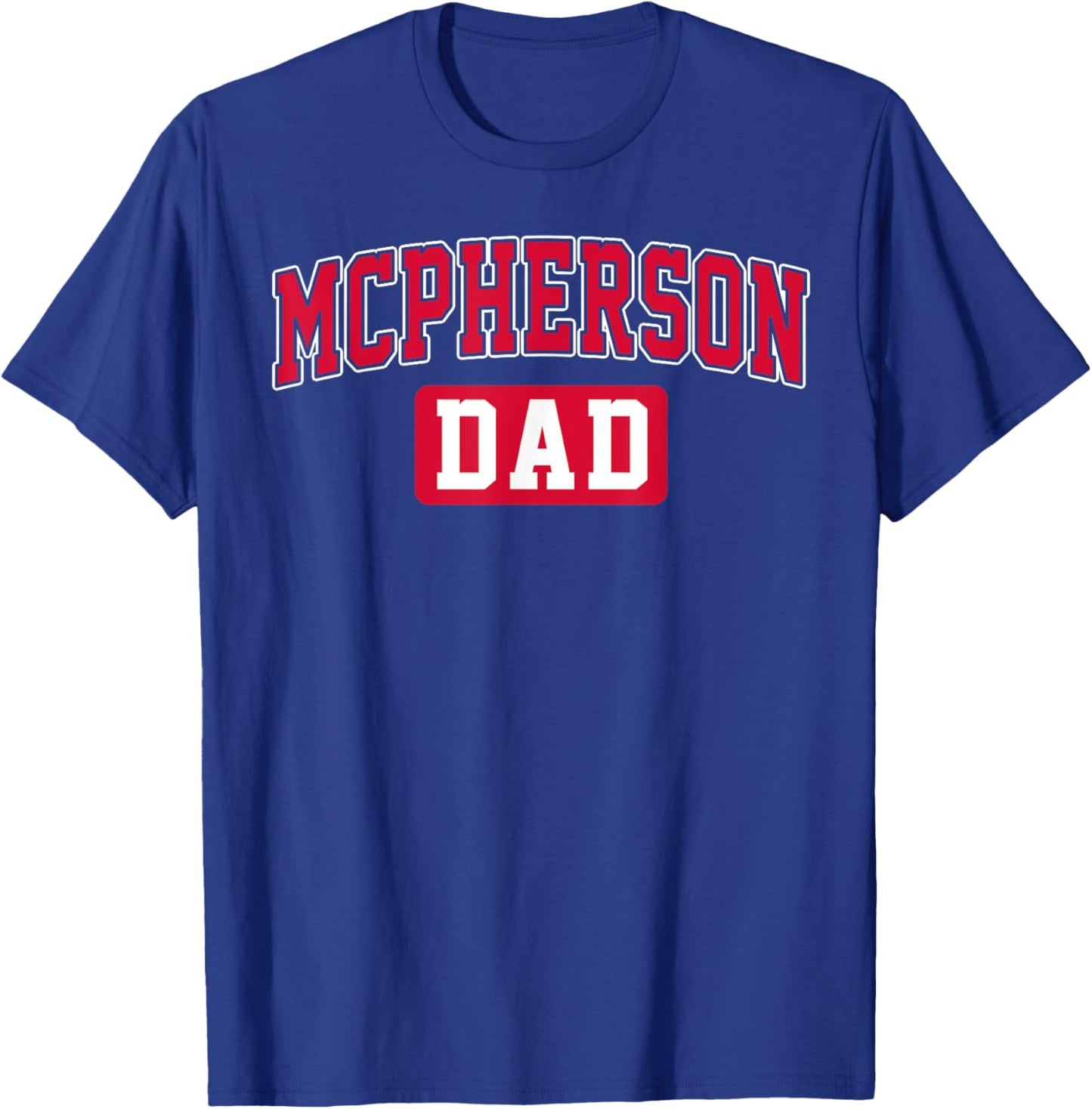 McPherson College Dad Arch Vintage Design Father Men Family T-Shirt - T-Shirt | Royal