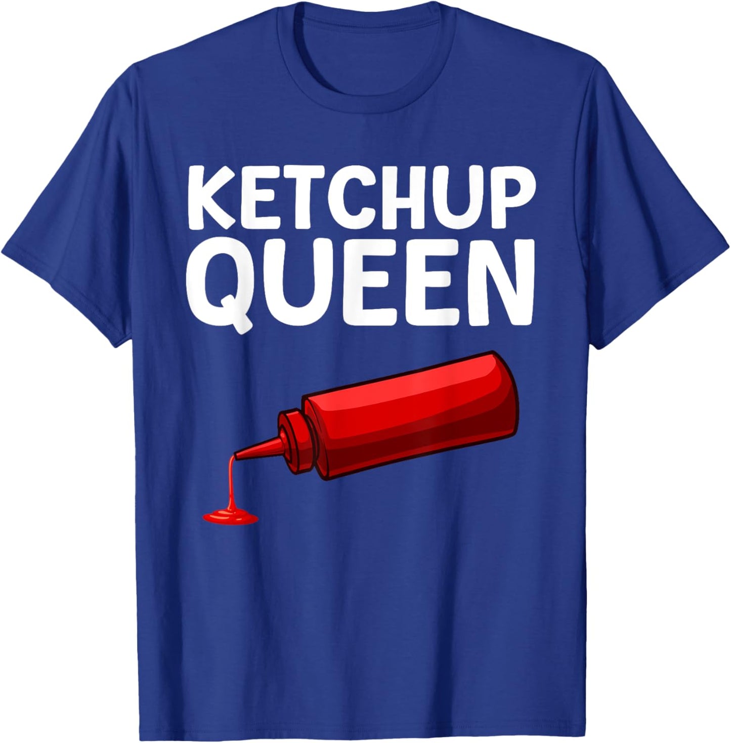 Funny Ketchup Queen Art Girls Kids Ketchup Lover T-Shirt - T-Shirt | Royal