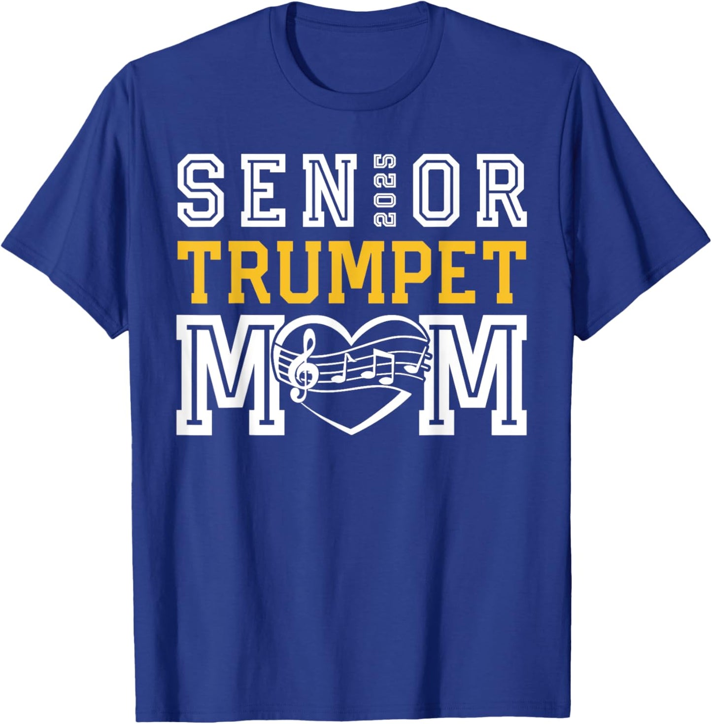 Senior Trumpet Mom 2025 Marching Band Class Of 2025 Trumpet T-Shirt - T-Shirt | Royal