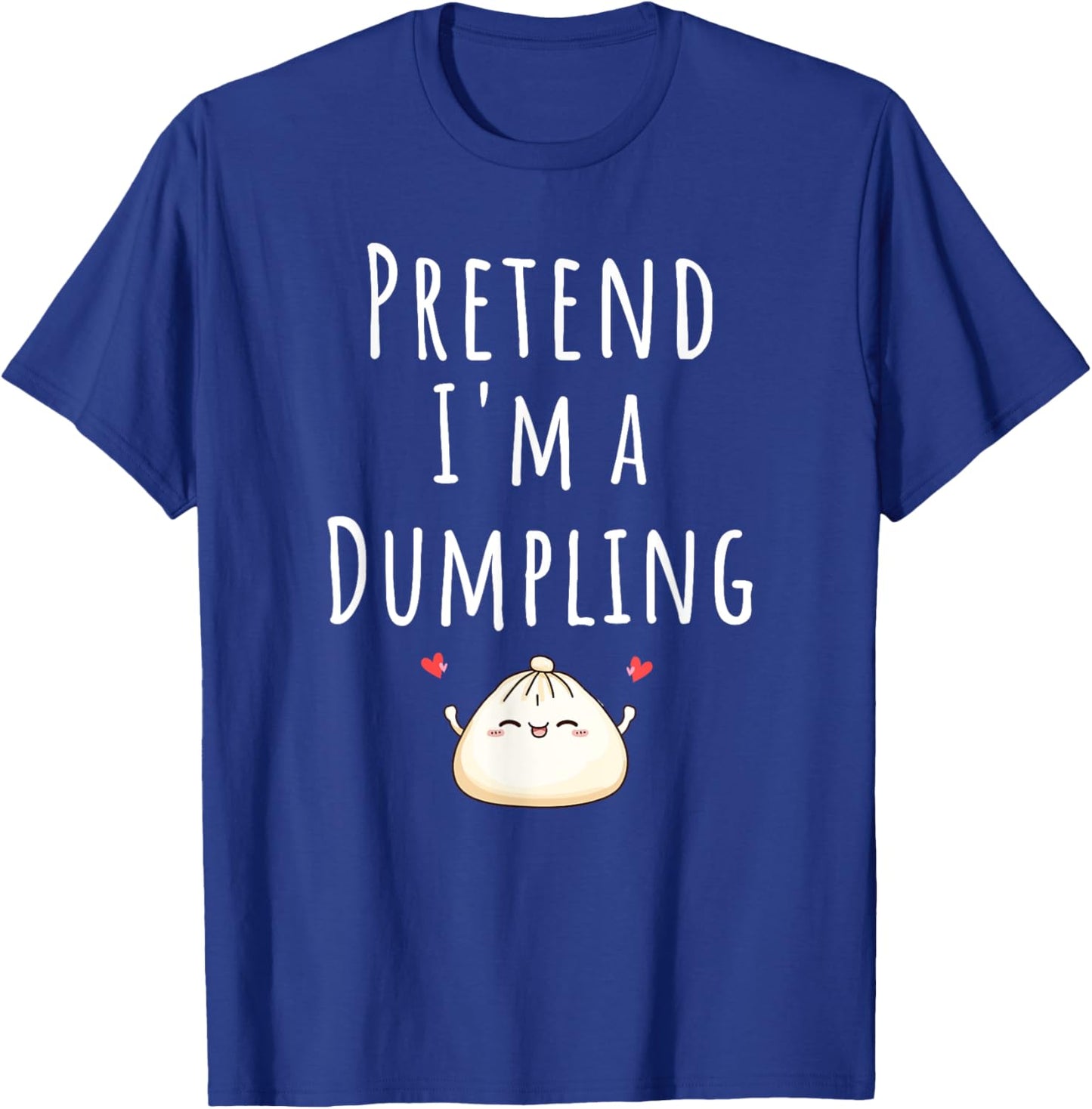 Pretend I’m A Dumpling Funny Lazy Halloween Costume T-Shirt - T-Shirt | Royal